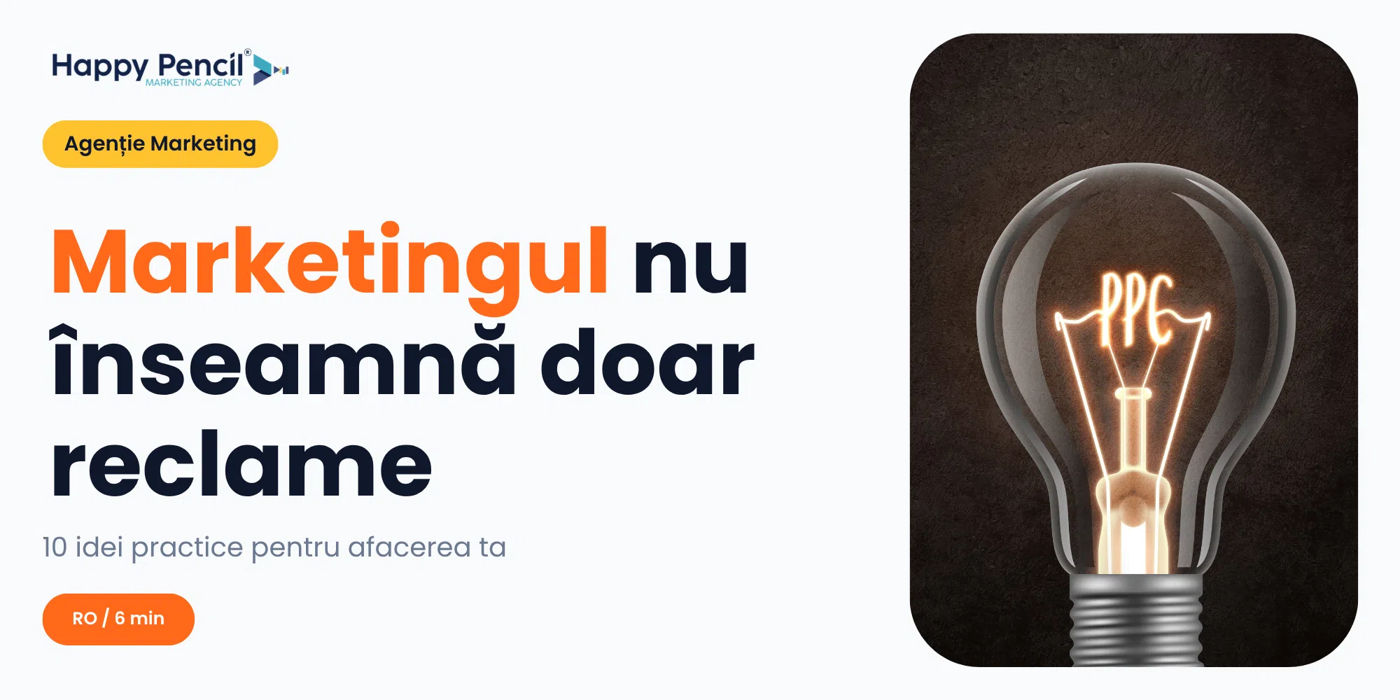 Marketingul nu înseamnă doar reclame, imagine principală pentru articolul Happy Pencil